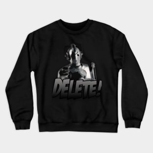 Delete! - Cyberman Crewneck Sweatshirt